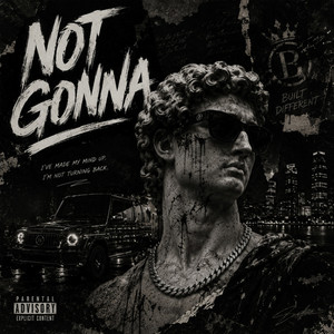 Not Gonna by ReBeL Bw