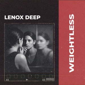 Weightless by Lenox Deep
