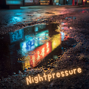 Nightpressure by Cosetta Margò