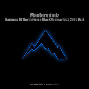 Harmony Of The Universe - Back2trance Ibiza 2025 Ost Radio Edit by Mastermindz