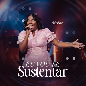 Eu Vou Te Sustentar by Giovana Marins