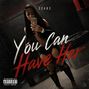 You Can Have Her by Scars
