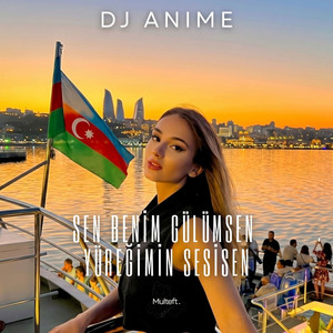 Sen Benim Gülümsen Yüreğimin Sesisen by DJ ANİME