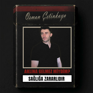 Aklına gelmez miydim? by Osman Çetinkaya