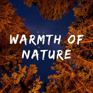 Warmth of Nature album