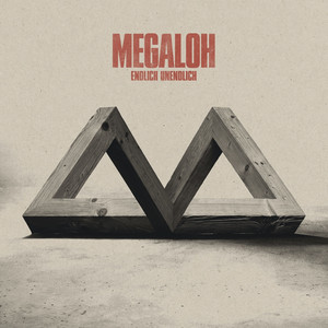 Endlich Unendlich by Megaloh, Grace Risch