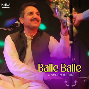Haroon Bacha - Balle Balle