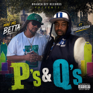 P's&Q's by Mini Mo Betta, Scoolascoola