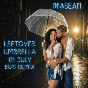 Leftover Umbrella in July Vol. II by MaSean