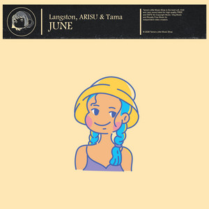 June by Langston, ARISU, Tama
