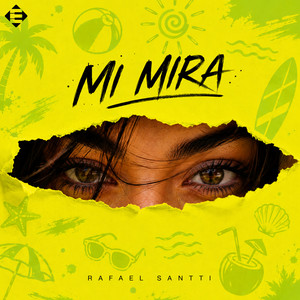 Mi Mira by Rafael Santti