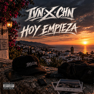 Hoy empieza by ivn x chn