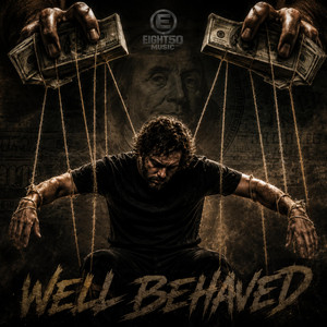 Well Behaved by Eight50Music