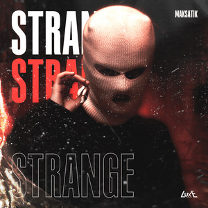 Strange by Maksatik