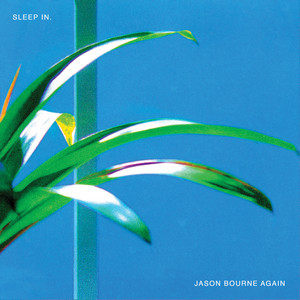 Jason Bourne Again by Sleep in., David Osterhout