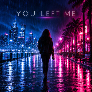 You left me by PEJL