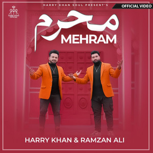 Harry Khan Soul - Mehram (feat. Ramzan Ali)