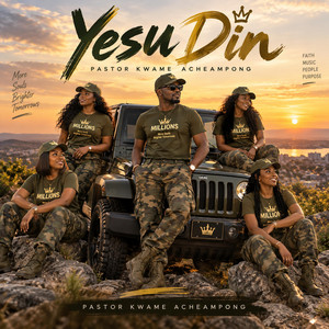 Yesu Din by Pastor Kwame Acheampong