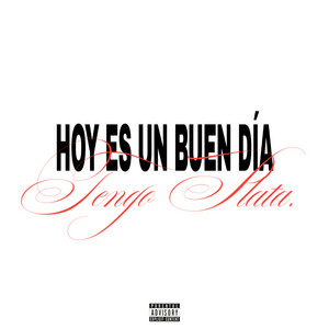 hoy es un buen día tengo plata by Skisia2