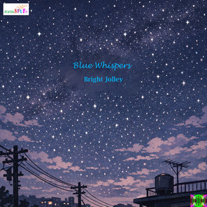 Blue Whispers by Bright Jolley