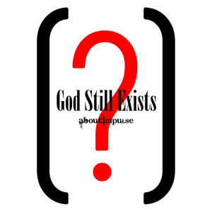 God Still Exists (?) by about.impulse