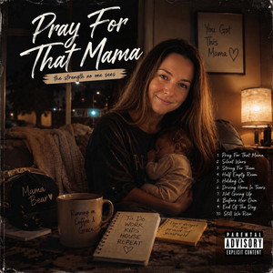 Pray for that mama
