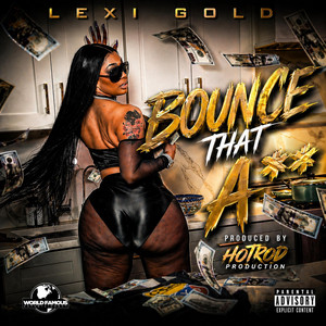 Bounce That Ass by Lexi Gold