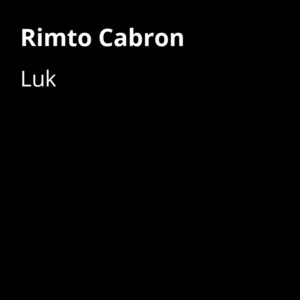 Rimto Cabron by Luk