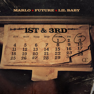 Marlo - 1st N 3rd (feat. Lil Baby & Future)