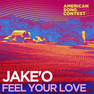 Feel Your Love (From American Song Contest”) - undefined | Song Album Cover Artwork