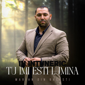 Marian din Bacesti - În Întuneric Tu Îmi Esti Lumina