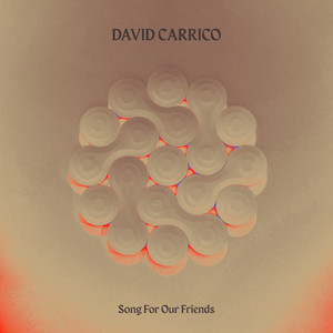 Song For Our Friends