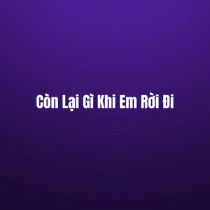 #SS - Còn Lại Gì Khi Em Rời Đi