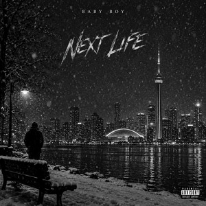 Next Life by Baby Boy