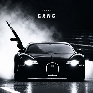 Gang by J-VAD