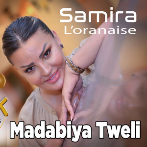 Madabiya Tweli by Samira l'Oranaise, Mazouzi Sghir