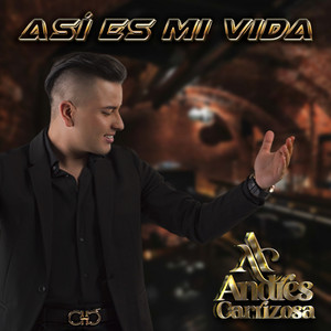 Andrés Carrizosa - Así es mi Vida