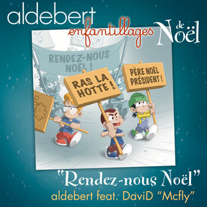 Rendez-nous Noël - Edit version (feat. DaviD "Mcfly")