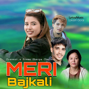 Prema Sherpa Chataut - Meri Bajkali