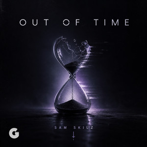 Out Of Time - Radio Edit by Sam Skilz