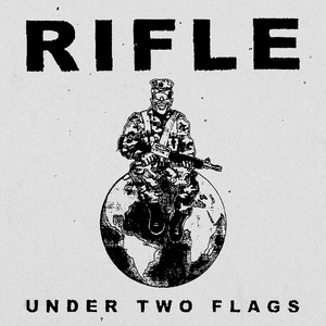 Under Two Flags by Rifle