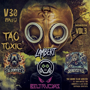 Tao Toxic Vol3 || Monzon