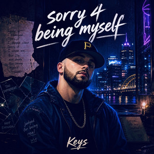 Sorry 4 Being Myself by Kꫀꪗֆ