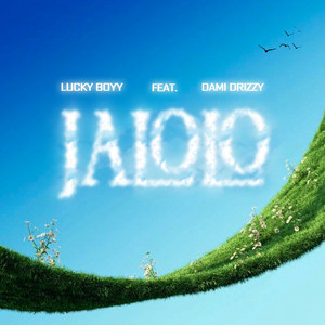JALOLO by Lucky Boyy, Dami Drizzy