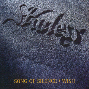 Song of Silence / Wish — STARLESS