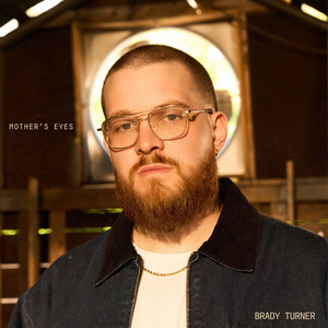 Mother’s Eyes by Brady Turner
