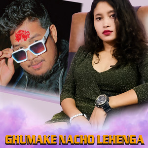 Sonu Qushmi & Mastey Bardiyali - Ghumake Nacho Lehenga