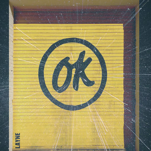 OK by LAYNE