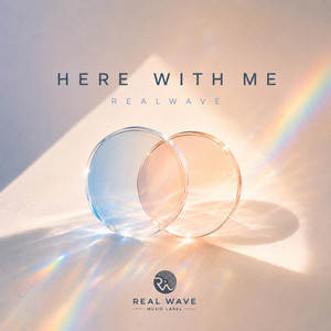 Here With Me by RealWave