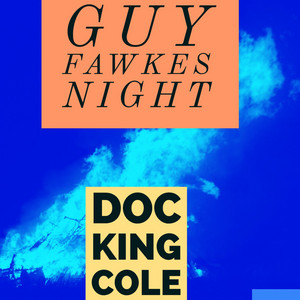Doc King Cole - The Disco at Robert Catesby's
